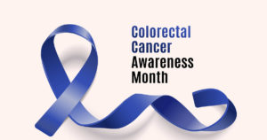 Philadelphia medical malpractice lawyers discuss March is colorectal cancer awareness month.