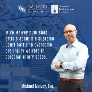 Mike Malvey of Galfand Berger Publishes Article about Supreme Court Battle.