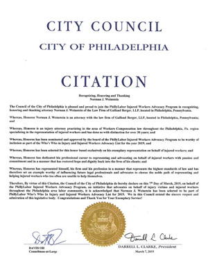 Philadelphia Work Injury Lawyers are pleased to announce Norman J. Weinstein's recognition by Philadelphia City Council for his dedication to fighting for injured workers. 